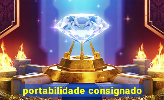 portabilidade consignado